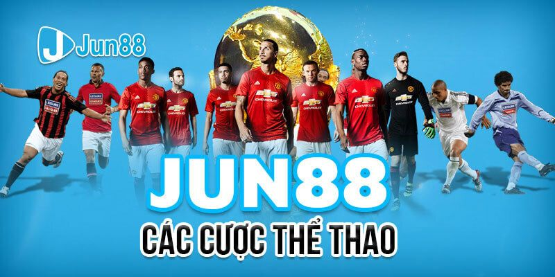 Cá cược thể thao Jun88